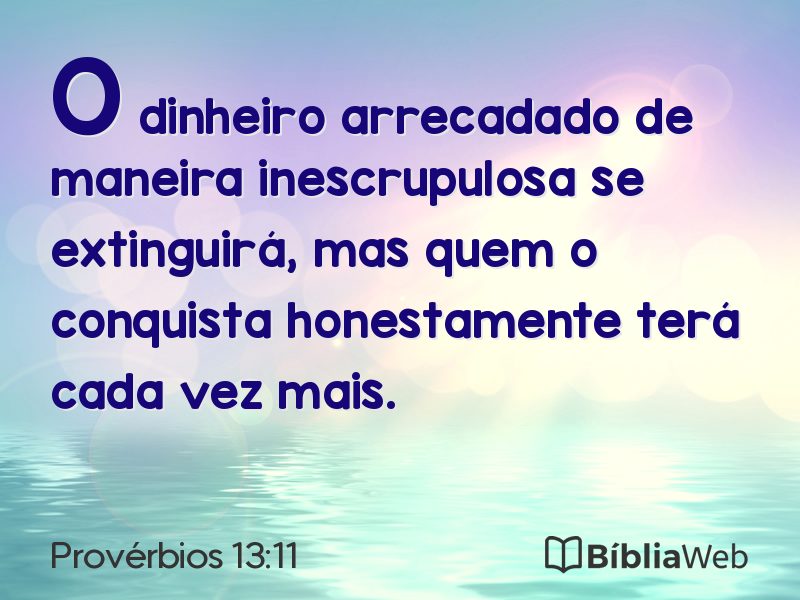 Provérbios 13:11 em imagem para compartilhar