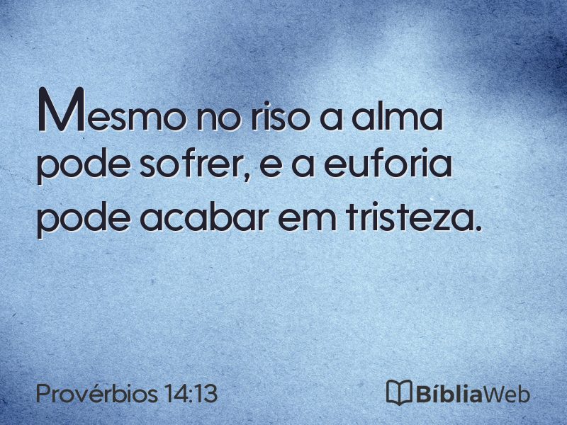 Provérbios 14:13 em imagem para compartilhar