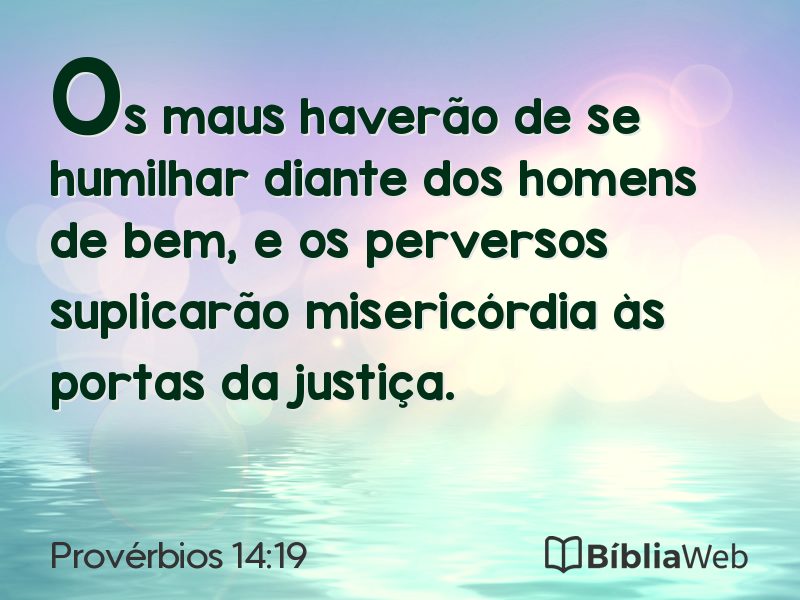 Provérbios 14:19 em imagem para compartilhar