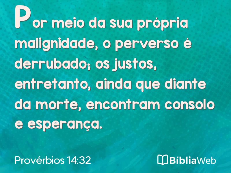Provérbios 14:32 em imagem para compartilhar