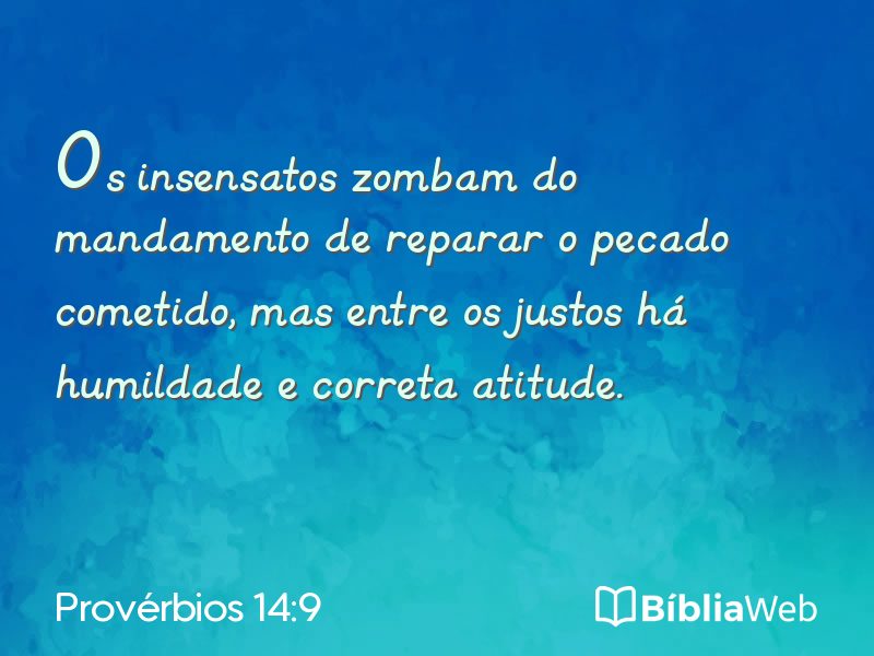 Provérbios 14:9 em imagem para compartilhar