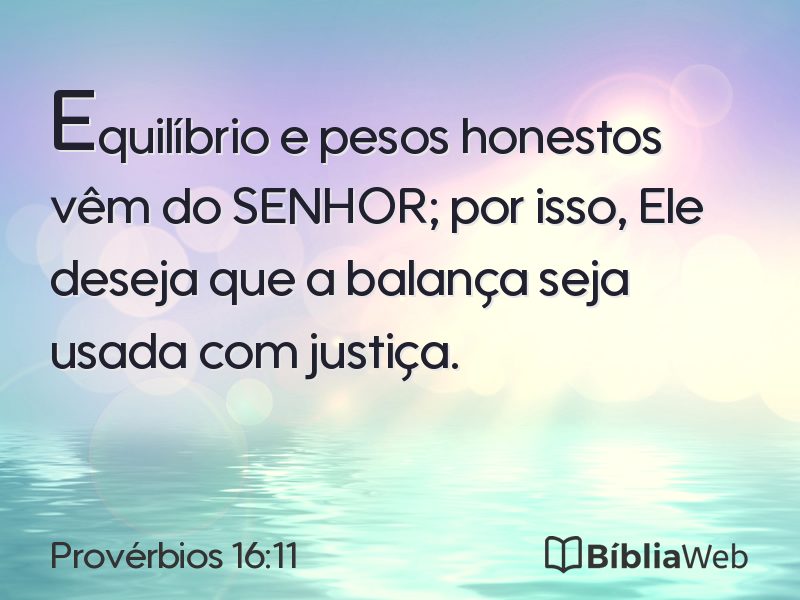 Provérbios 16:11 em imagem para compartilhar