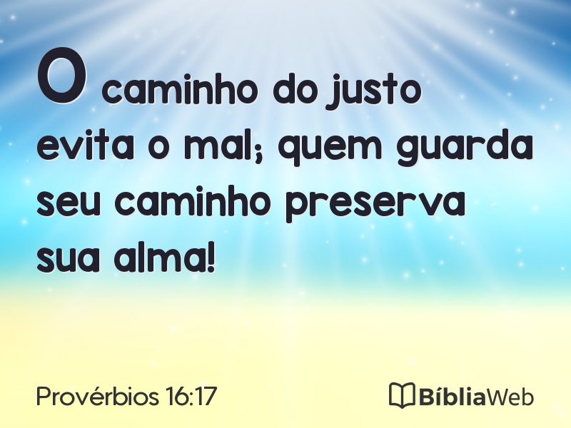 Provérbios 16:17 em imagem para compartilhar