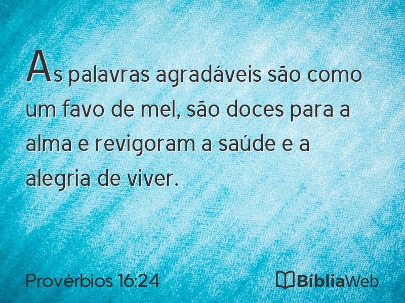Provérbios 16:24 em imagem para compartilhar