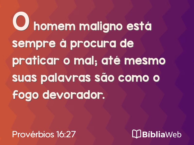 Provérbios 16:27 em imagem para compartilhar