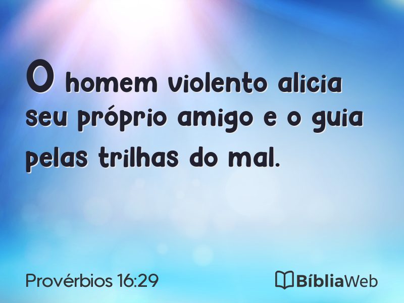 Provérbios 16:29 em imagem para compartilhar
