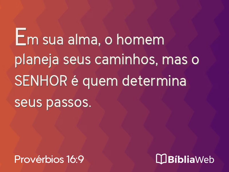 Provérbios 16:9 em imagem para compartilhar