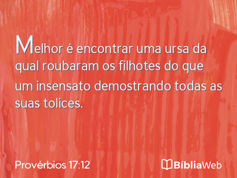 Provérbios 17:12 em imagem para compartilhar