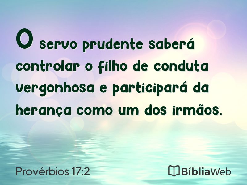 Provérbios 17:2 em imagem para compartilhar