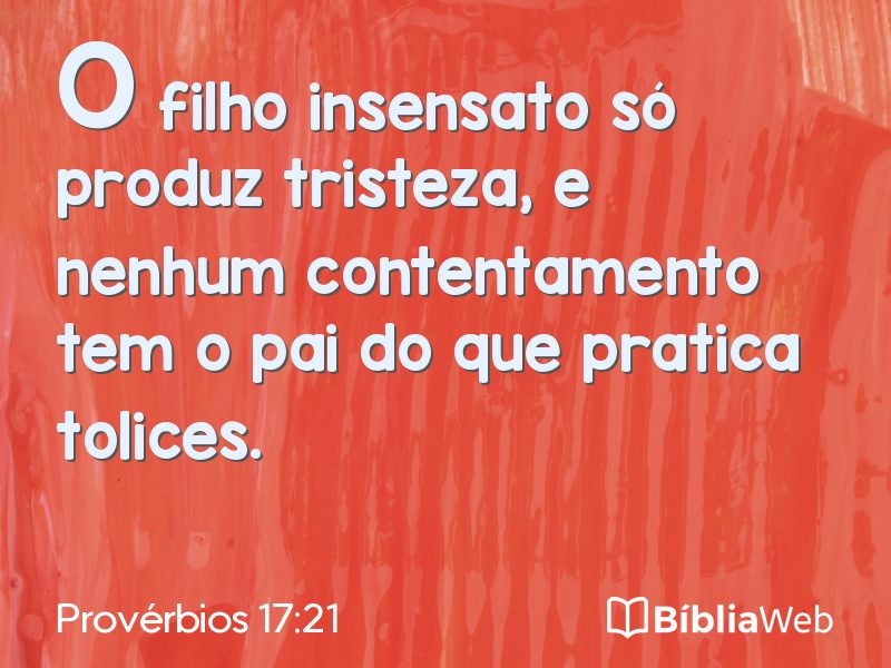 Provérbios 17:21 em imagem para compartilhar