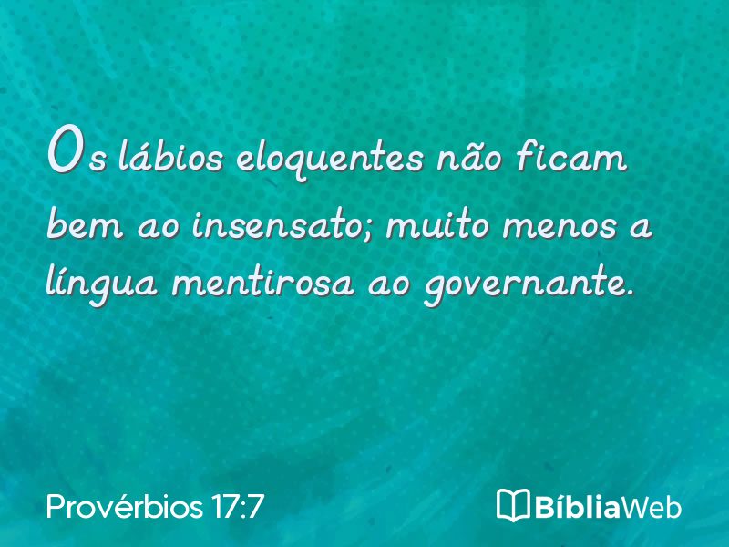 Provérbios 17:7 em imagem para compartilhar