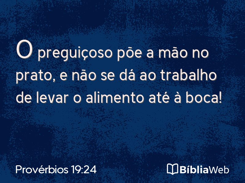 Provérbios 19:24 em imagem para compartilhar