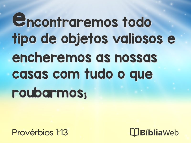 Provérbios 1:13 em imagem para compartilhar