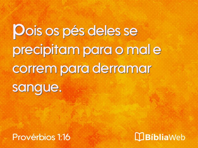 Provérbios 1:16 em imagem para compartilhar