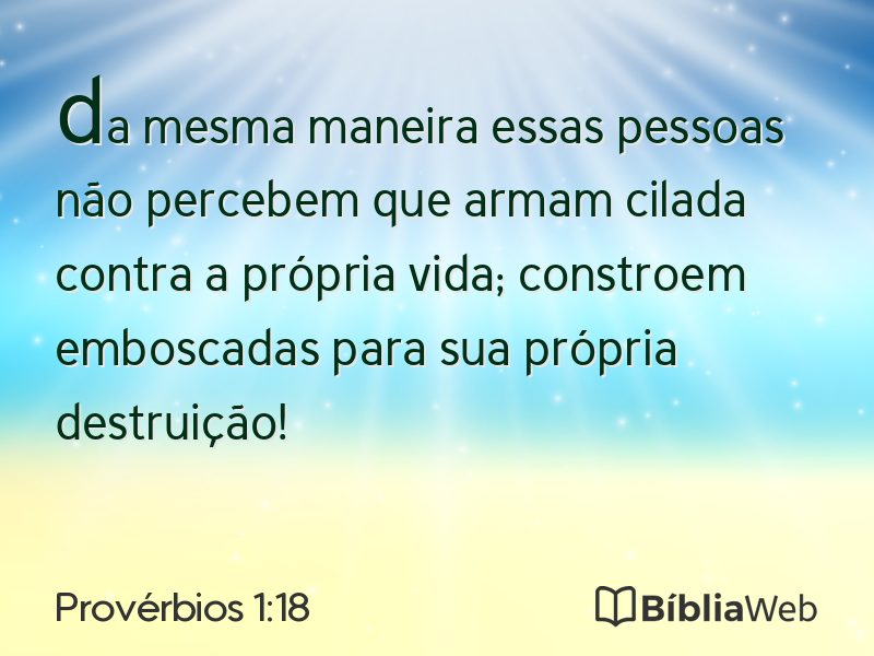 Provérbios 1:18 em imagem para compartilhar