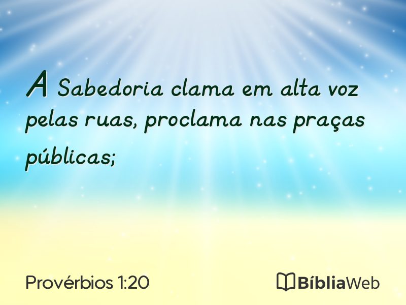 Provérbios 1:20 em imagem para compartilhar