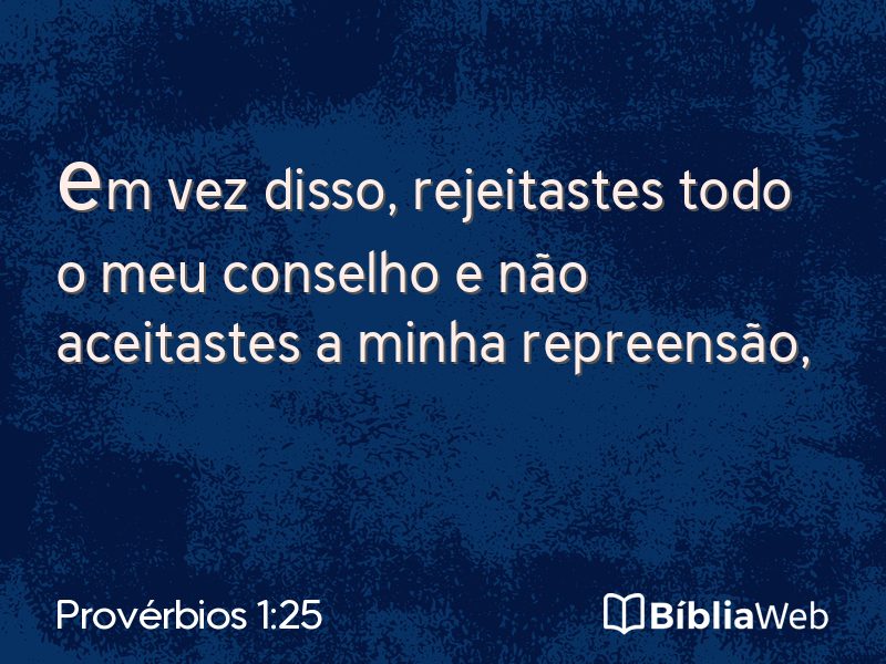 Provérbios 1:25 em imagem para compartilhar