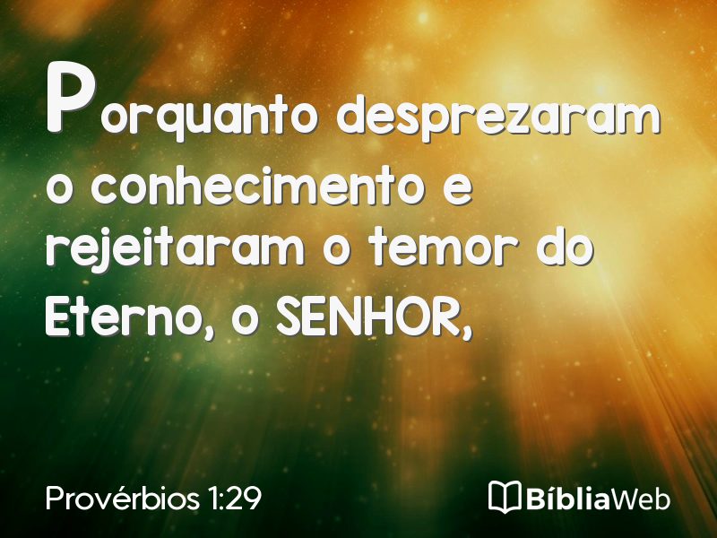Provérbios 1:29 em imagem para compartilhar