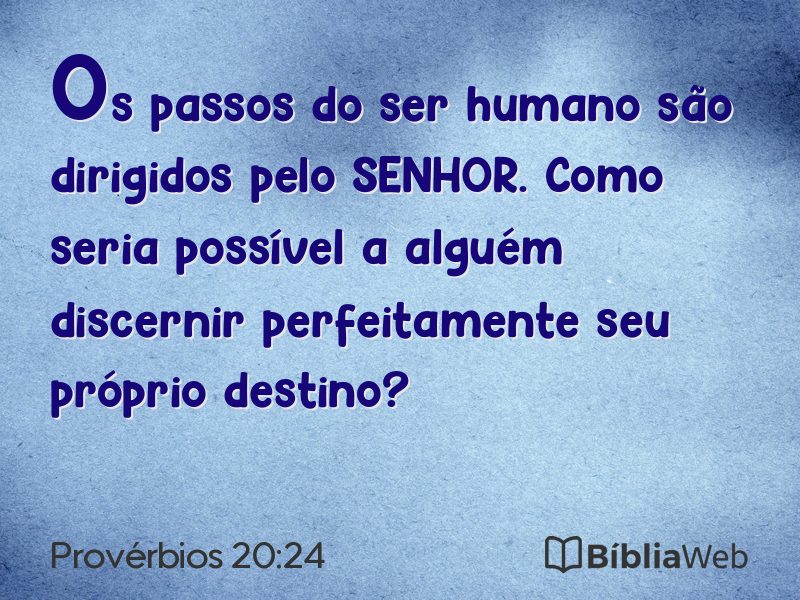 Provérbios 20:24 em imagem para compartilhar