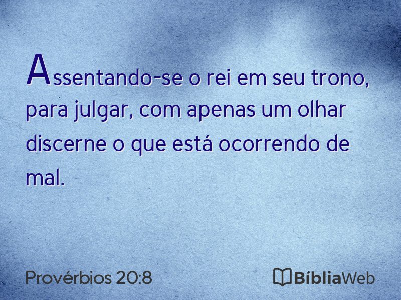 Provérbios 20:8 em imagem para compartilhar