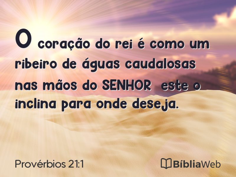 Provérbios 21:1 em imagem para compartilhar