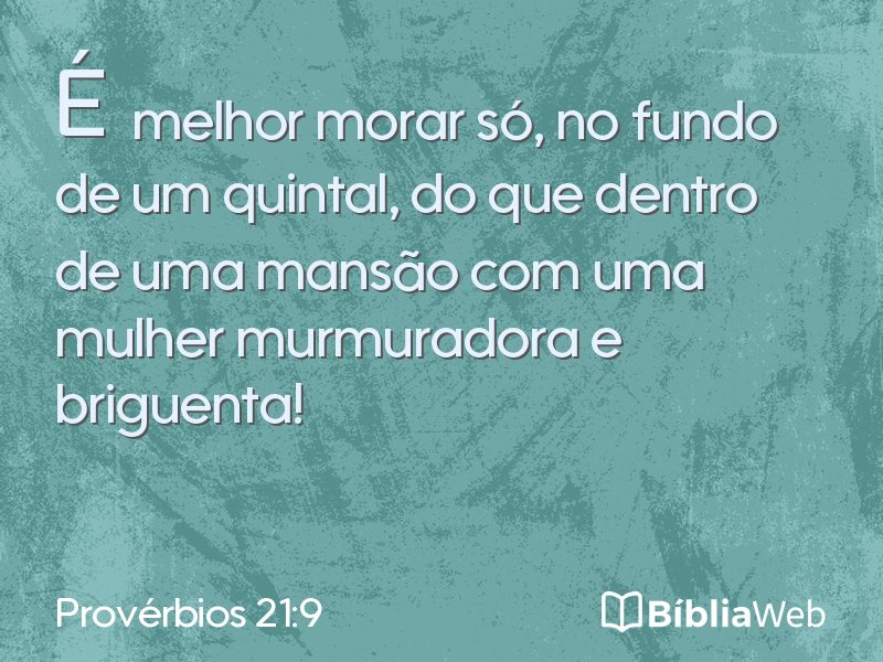 Provérbios 21:9 em imagem para compartilhar