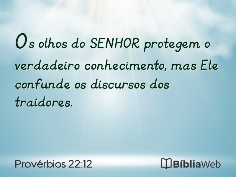 Provérbios 22:12 em imagem para compartilhar