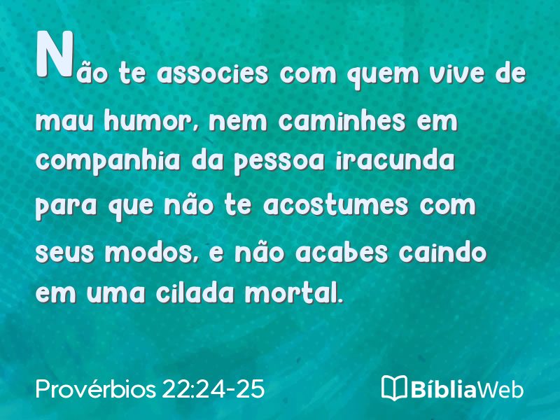 Provérbios 22:24-25 em imagem para compartilhar