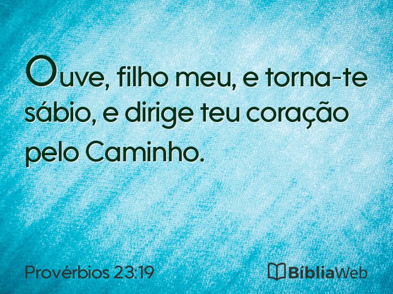 Provérbios 23:19 em imagem para compartilhar