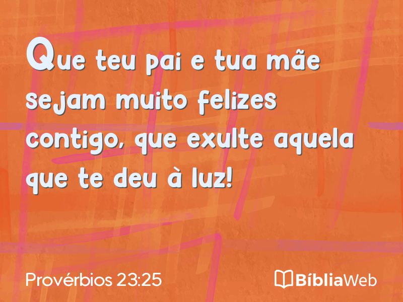 Provérbios 23:25 em imagem para compartilhar
