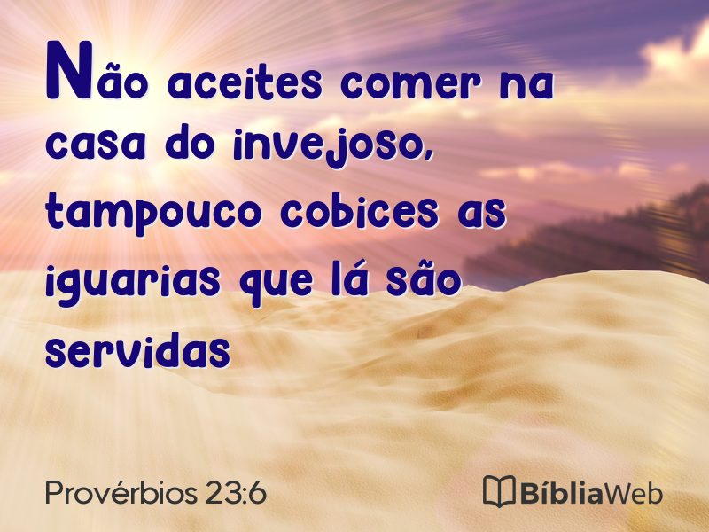 Provérbios 23:6 em imagem para compartilhar