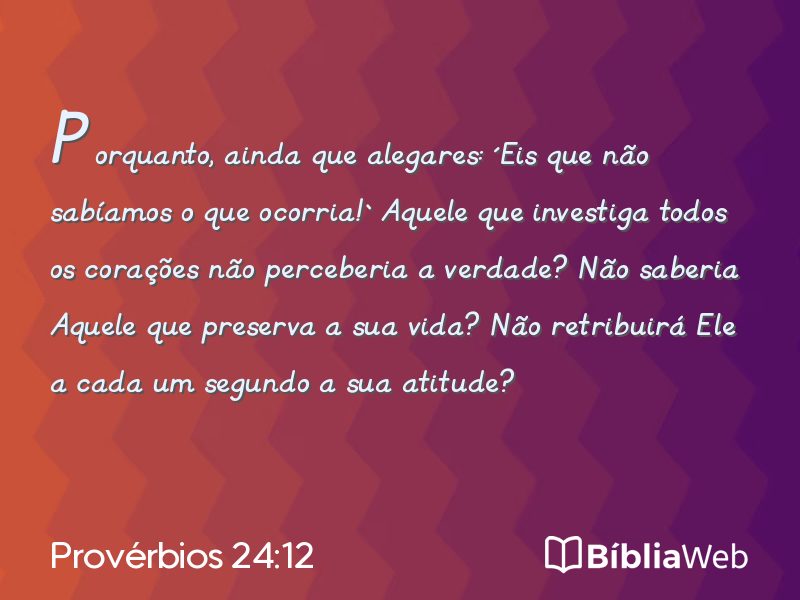Provérbios 24:12 em imagem para compartilhar