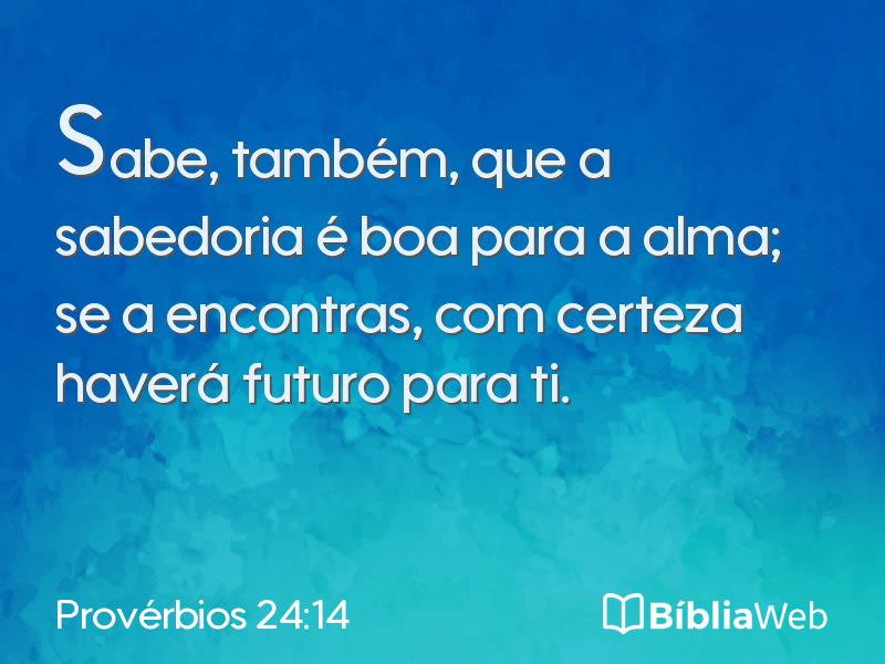 Provérbios 24:14 em imagem para compartilhar