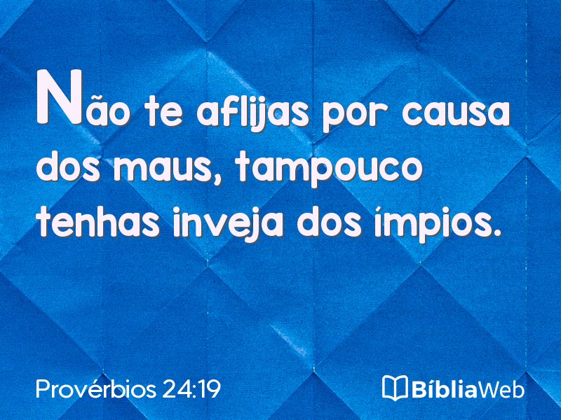 Provérbios 24:19 em imagem para compartilhar
