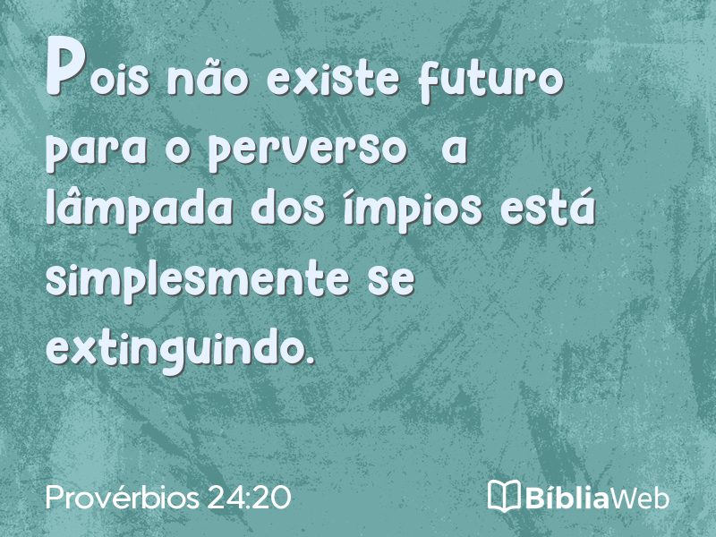 Provérbios 24:20 em imagem para compartilhar