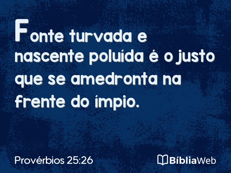 Provérbios 25:26 em imagem para compartilhar