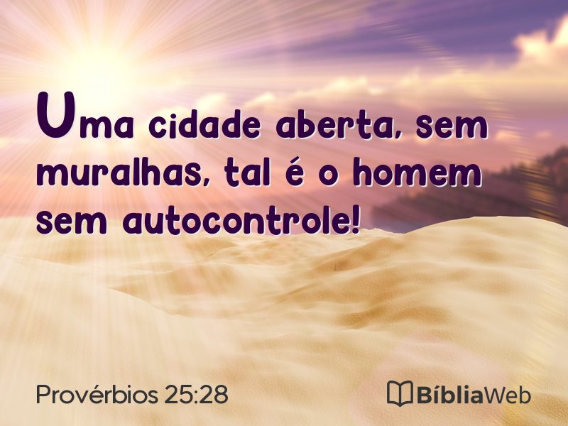 Provérbios 25:28 em imagem para compartilhar