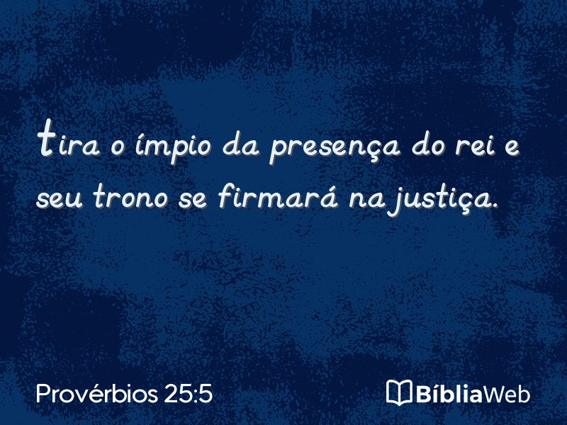 Provérbios 25:5 em imagem para compartilhar