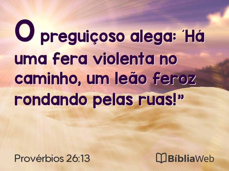 Provérbios 26:13 em imagem para compartilhar