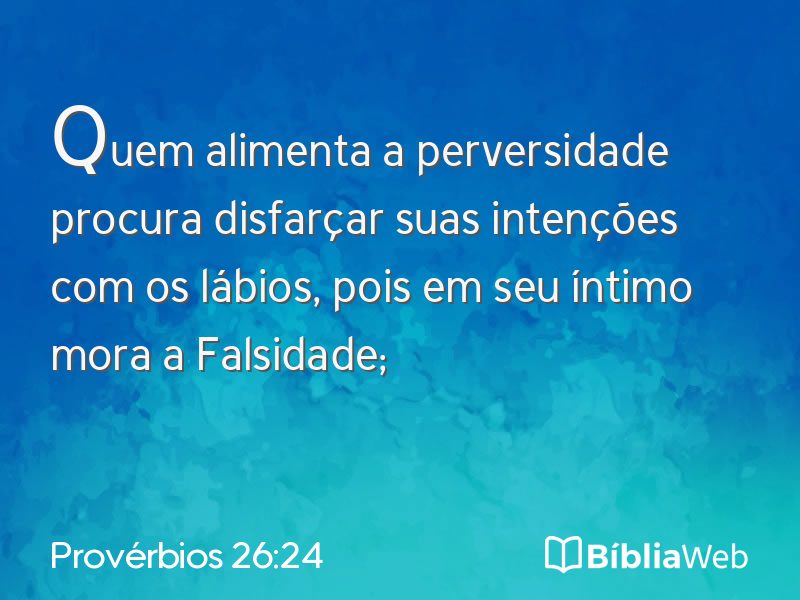 Provérbios 26:24 em imagem para compartilhar