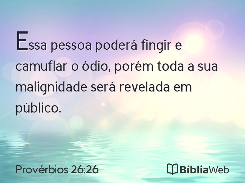 Provérbios 26:26 em imagem para compartilhar