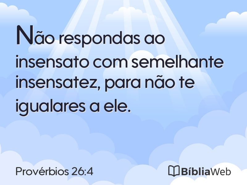 Provérbios 26:4 em imagem para compartilhar