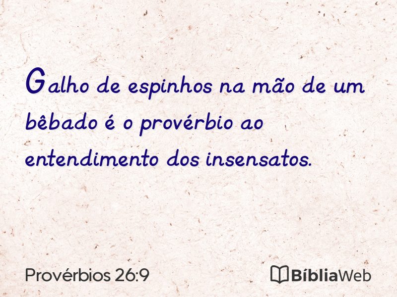 Provérbios 26:9 em imagem para compartilhar