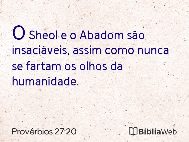 Provérbios 27:20 em imagem para compartilhar