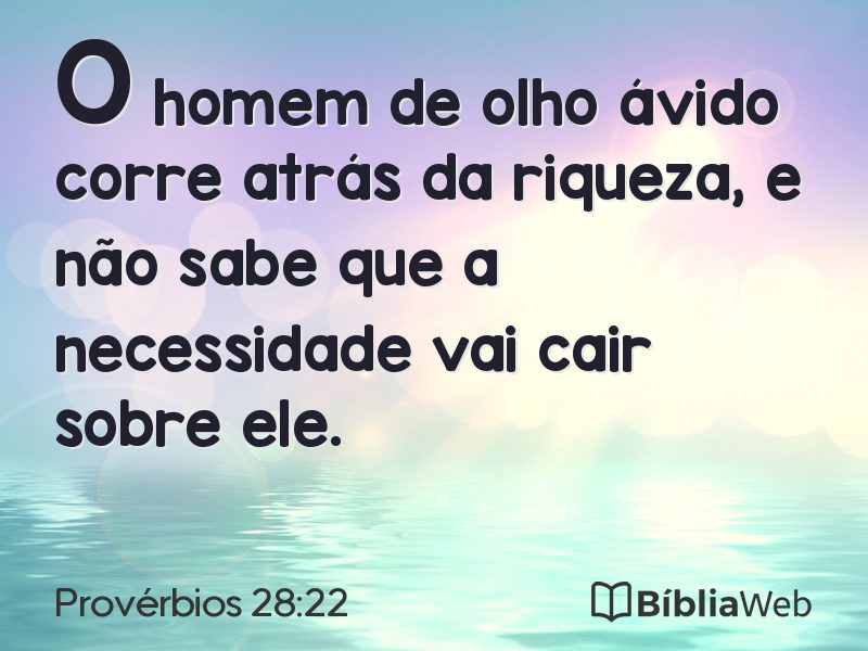 Provérbios 28:22 em imagem para compartilhar