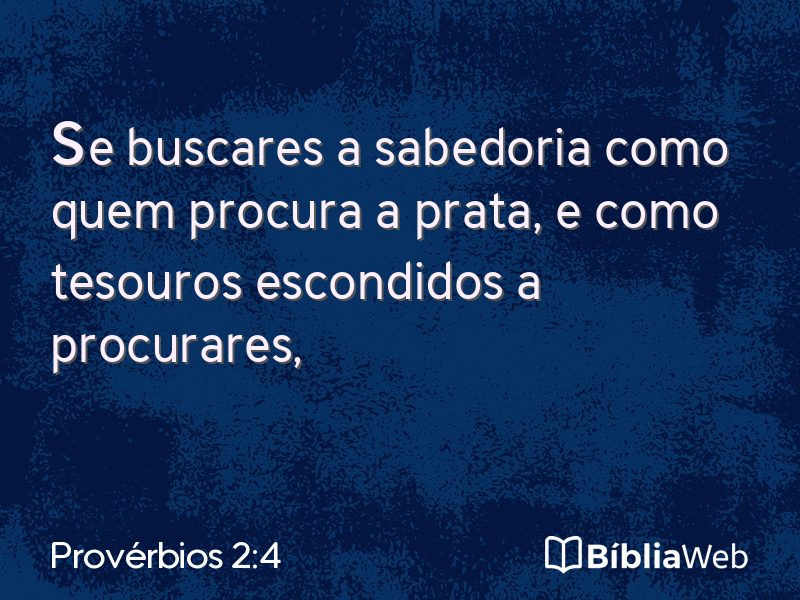 Provérbios 2:4 em imagem para compartilhar