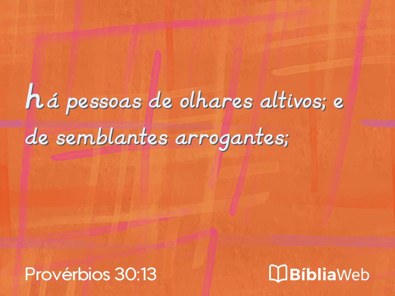 Provérbios 30:13 em imagem para compartilhar