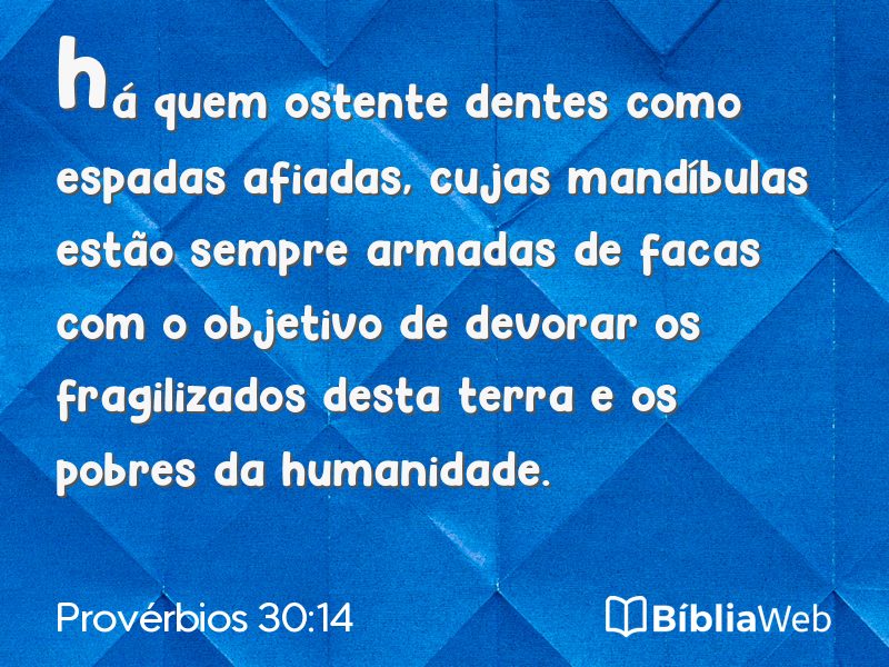 Provérbios 30:14 em imagem para compartilhar