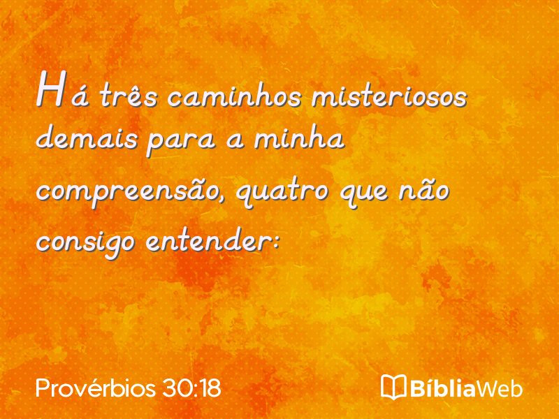 Provérbios 30:18 em imagem para compartilhar