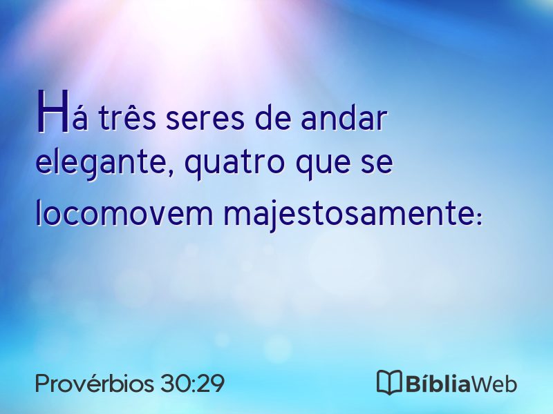 Provérbios 30:29 em imagem para compartilhar